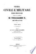Storia civile e militaire del regno delle Due Sicilie sotto il governo di Ferdinando II dal 1830 al 1849