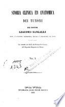 Storia clinica ed anatomica dei tumori del dottor Giacomo Sangalli