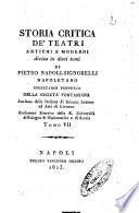 Storia critica de' teatri antichi e moderni divisa in dieci tomi di Pietro Napoli - Signorelli napoletano ... Tomo 1. [-10.]