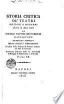 Storia critica de' teatri antichi e moderni divisa in dieci tomi di Pietro Napoli-Signorelli napoletano ... Tomo 1. [- 10 parte 1.-2.]