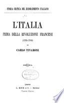Storia critica del risorgimento italiano: L'Italia prima della rivoluzione francese (1735-1789)