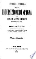 Storia critica della inquisizione di Spagna ... versione italiana di Stefano Tirozzi