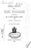 Storia critica delle teorie pedagogiche in relazione con le scienze politiche e sociali