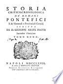 Storia critico-cronologica de' Romani pontefici e de' generali e provinciali concilij
