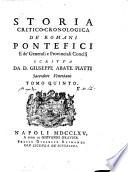 Storia critico-cronologica de' Romani pontefici e de' generali e provinciali concilij