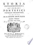 Storia critico-cronologica de' Romani pontefici e de' generali e provinciali concilij