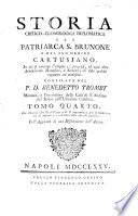 Storia Critico-Cronologica Diplomatica Del Patriarca S. Brunone E Del Suo Ordine Cartusiano