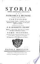 Storia critico-cronologica diplomatica del patriarca S. Brunone e del suo ordine Cartusiano