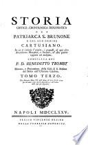 Storia critico-cronologica diplomatica del patriarca S. Brunone e del suo ordine Cartusiano