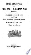 Storia cronologica dei Vescovi Mantovani, etc
