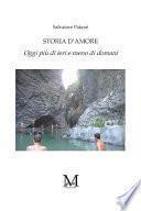 Storia d'amore. Oggi più di ieri e meno di domani