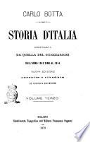 Storia d'Italia continuata da quella del Guicciardini dall'anno 1513 sino al 1814 Carlo Botta