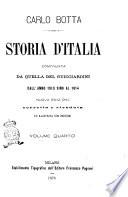 Storia d'Italia continuata da quella del Guicciardini dall'anno 1513 sino al 1814 Carlo Botta