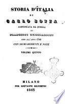 Storia d'Italia continuata da quella di Francesco Guicciardini sino all'anno 1789 con ischiarimenti e note di Carlo Botta