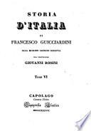 Storia d'Italia di Francesco Guicciardini alla miglior lezione ridotta dal professore Giovanni Rosini