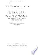 Storia d'Italia: Salvatorelli, L. L'Italia comunale, dal secolo XI alla metà del secolo XIV