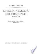 Storia d'Italia: Valeri, Nino. LItalia nell'età dei principati