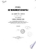 Storia de'monumenti di Napoli e degli architetti che gli edificavano per Camillo Napoleone Sasso