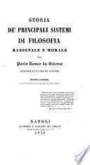 Storia de'principali Sistemi di Filosofia razionale e morale 2d ed