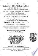 Storia degl'imperatori romani da Augusto sino a Costantino, del sig. Crevier ... Tradotta dal francese. La quale serve di continuazione alla Storia romana del sig. Carlo Rollin ... Tomo 1. [-13.]
