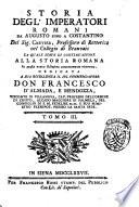 Storia degl'imperatori romani da Augusto sino a Costantino, del sig. Crevier ... Tradotta dal francese. La quale serve di continuazione alla Storia romana del sig. Carlo Rollin ... Tomo 1. [-13.]