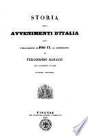 Storia degli avvenimenti d'Italia dopo l'esaltazione di Pio 9. al pontificato di Ferdinando Ranalli