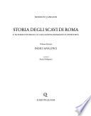 Storia degli scavi di Roma e notizie intorno le collezioni romane di antichità: Indici analitci