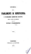 Storia degli stabilimenti di beneficenza e d'istruzione elementare gratuita della città di Firenze