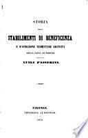Storia degli stabilimenti di beneficenza e d'istruzione elementare gratuita della città di Firenze
