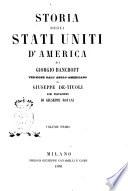 Storia degli Stati Uniti d'America di Giorgio Bancroft