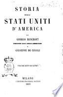 Storia degli Stati Uniti d'America di Giorgio Bancroft