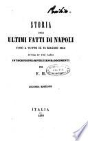 Storia degli ultimi fatti di Napoli fino a tutto il 15 maggio 1848