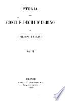 Storia dei conti e duchi d'Urbino di Filippo Ugolini