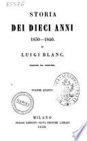 Storia dei dieci anni 1830-1840 di Luigi Blanc