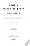 Storia dei papi da san Pietro a Pio IX.