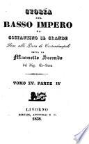 Storia del Basso Impero da Costantino il Grande fino alla presa di Costantinopoli fatta da Maometto secondo del sig. Le-Beau