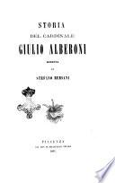 Storia del cardinale Giulio Alberoni scritta da Stefano Bersani