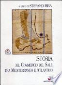 Storia del commercio del sale tra Mediterraneo e Atlantico