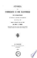 Storia del commercio e dei banchieri di Firenze in tutto il mondo conosciuto dal 1200 al 1345 compilata su documenti in gran parte inediti dal comm. S. L. Peruzzi