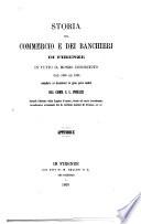 Storia del commercio e dei banchieri di Firenze in tutto il mondo conosciuto dal 1200 al 1345 compilata su documenti in gran parte inediti dal comm. S. L. Peruzzi