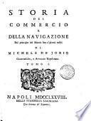 Storia del commercio e della navigazione dal principio del mondo sino a' giorni nostri di Michele De Jorio, giureconsulto, e avvocato napoletano. Tomo 1. - 4