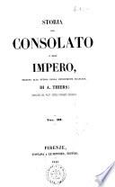 Storia del Consolato e dell'Impero seguito alla Storia della Rivoluzione francese di A. Thiers