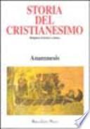Storia del cristianesimo. Religione, politica, cultura
