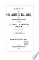 Storia del Parlamento italiano per Matteo Augusto Mauro e Basilio Magni ...