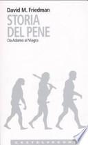 Storia del pene. Da Adamo al Viagra