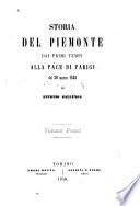 Storia del Piemonte dai primi tempi alla Pace di Parigi del 30 marzo 1856