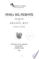 Storia del Piemonte nella prima meta del secolo 16. (1292-1349)