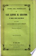 Storia del pontificato di San Leone il Grande e del suo secolo
