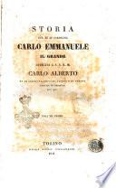 Storia del re di Sardegna Carlo Emanuele il Grande dedicata a Carlo Alberto ?G. B. Semeria?