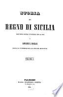 Storia del regno di Sicilia dell'epoca oscura e favolosa sino al 1774